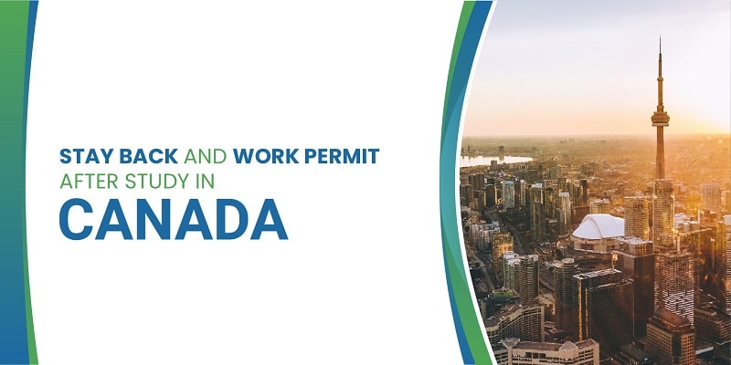 Stay back and Work permit after Study in Canada