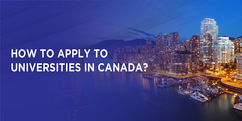How to apply to Universities in Canada?